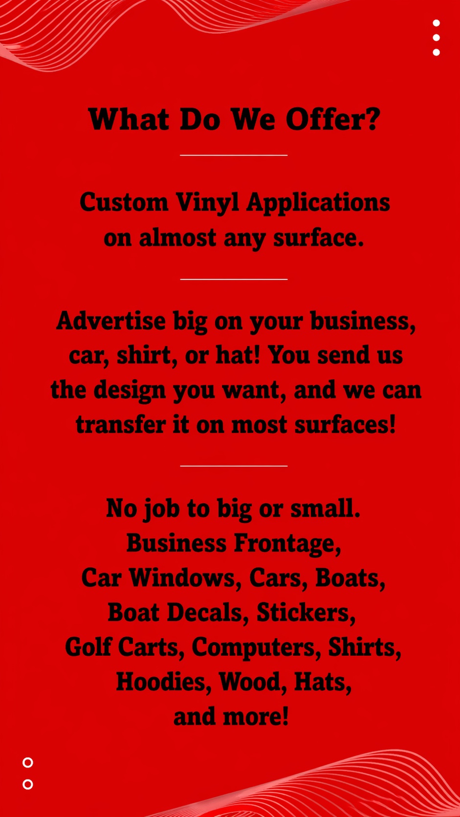 Examples of what we can offer